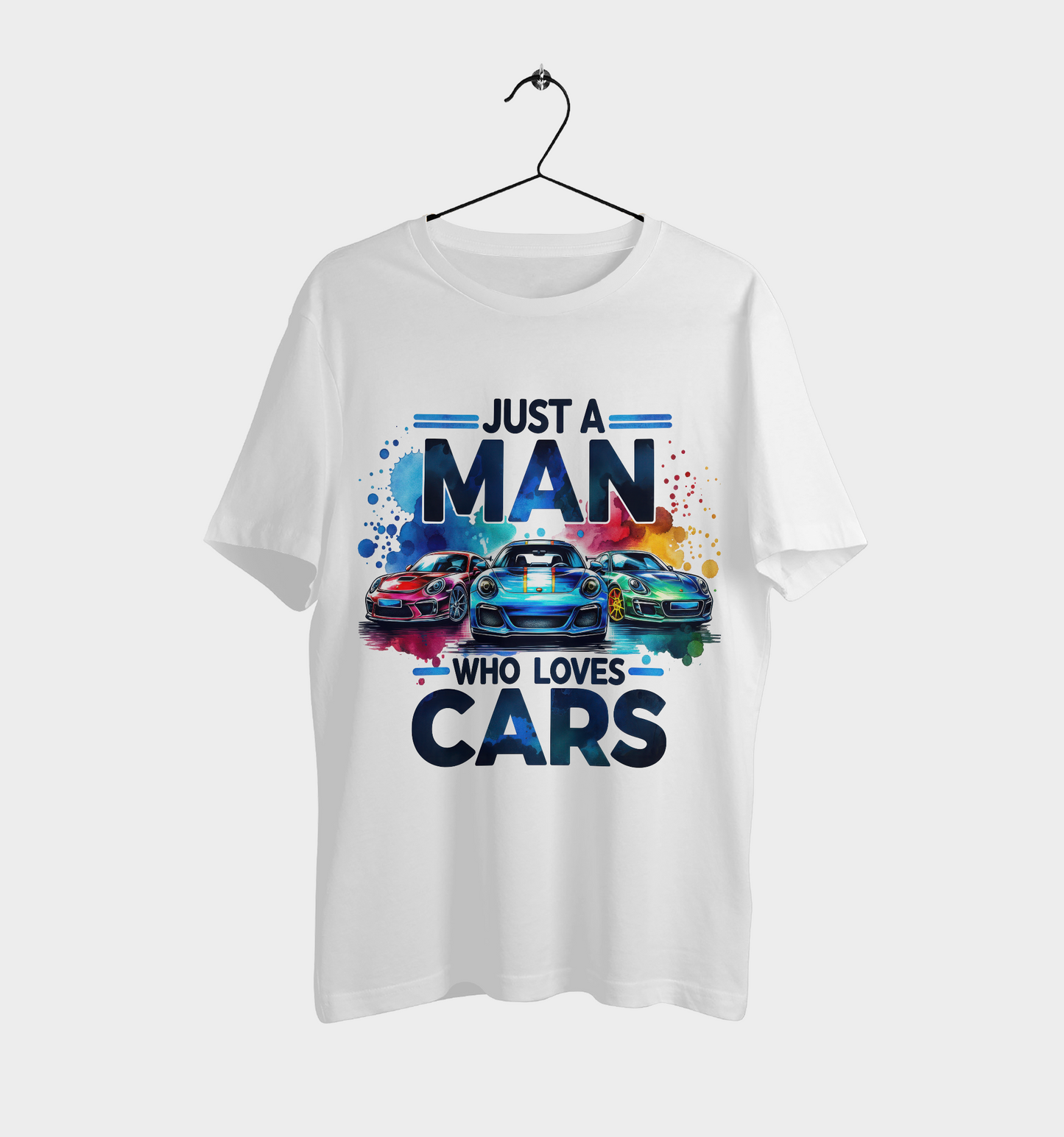 Just a Man Who Loves Cars – Premium Automotive Tee