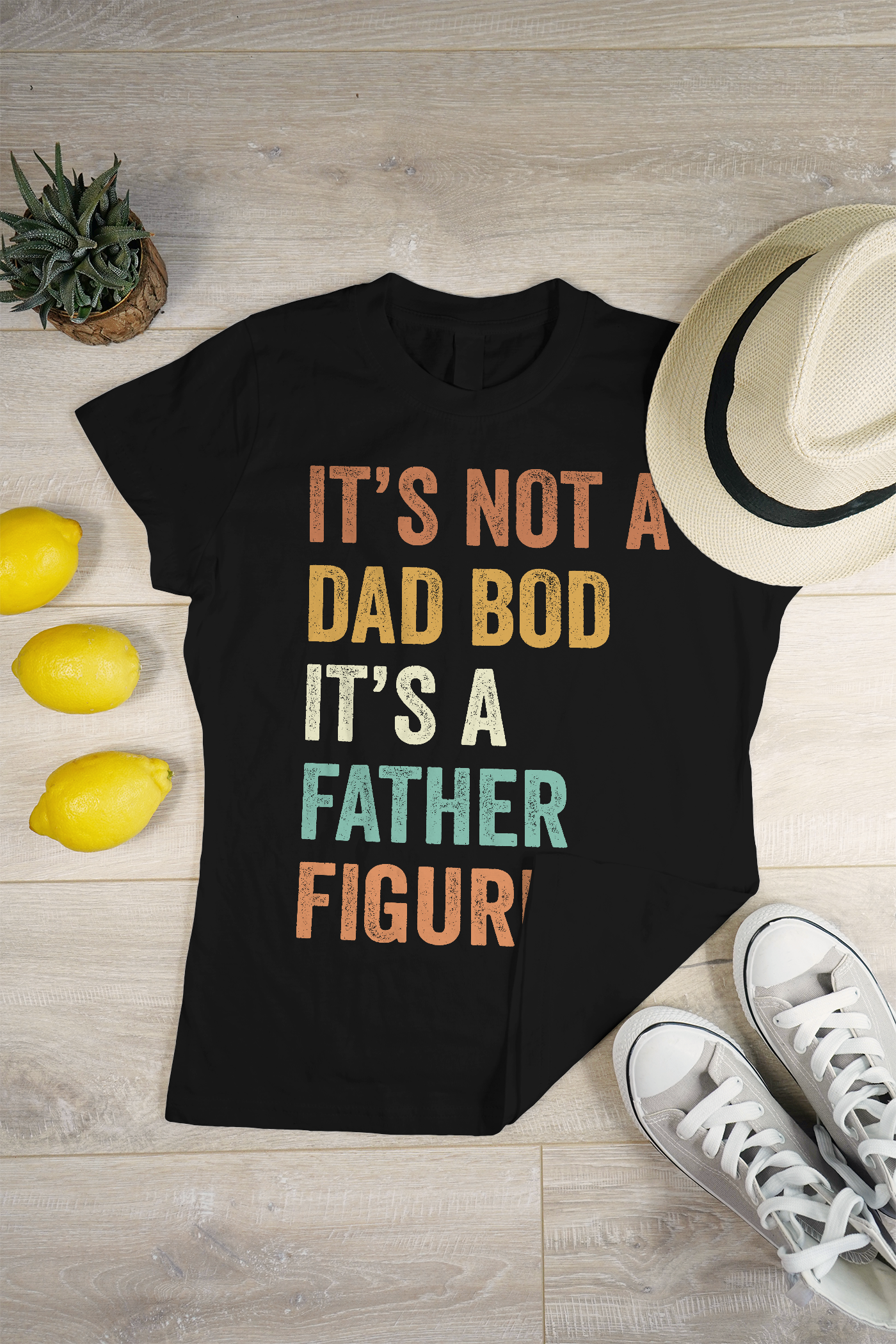 “It’s Not a Dad Bod, It’s a Father Figure” – Fun Father’s Day T-shirt