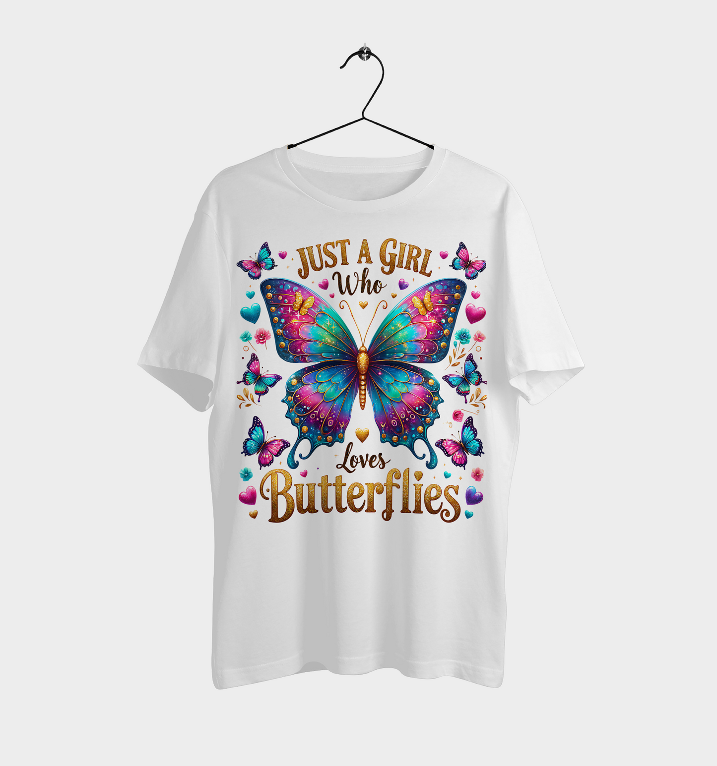 Just a Girl Who Loves Butterflies – Colorful Butterfly Graphic T-Shirt